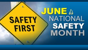 June is National Safety Month